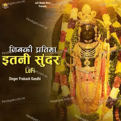 Jinki Pratima Itni Sunder-Lofi - Prakash Gandhi album cover 