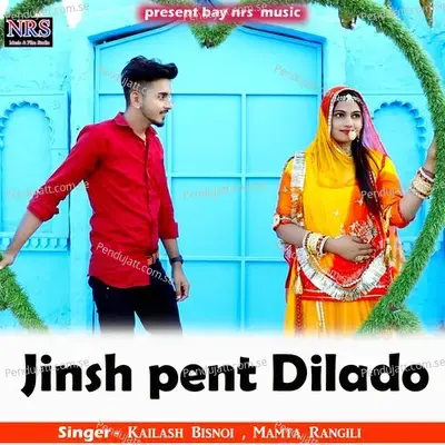 Jinsh Pent Dilado - Kailash Bisnoi album cover 