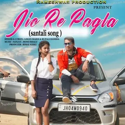 Jio Re Pagla - Logen Mardi album cover 