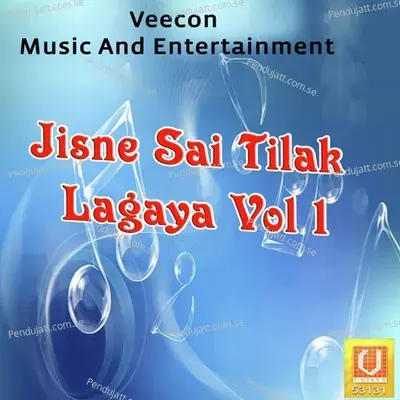 Jisne Sai Tilak Lagaya Vol. 1 - Various Artists cover album