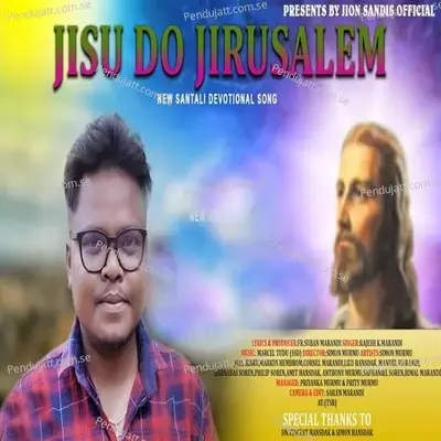 Jisu Do Jiruselem - Rajesh Kumar Marandi album cover 