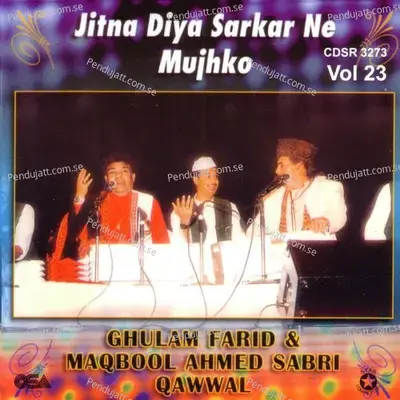 Jitna Diya Sarkar Ne Mujhko - Sabri Brothers cover album