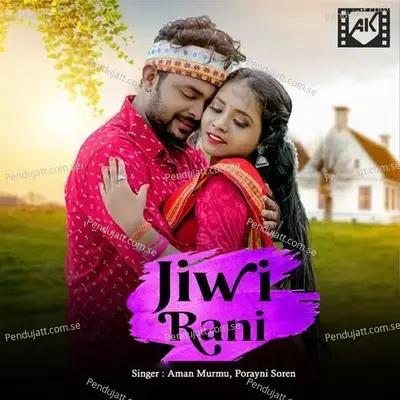 Jiwi Rani - Aman Murmu album cover 