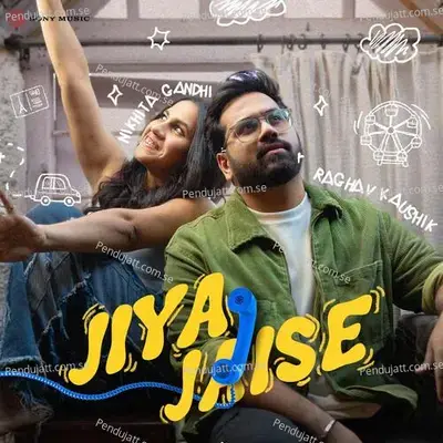 Jiya Jaise - Raghav Kaushik album cover 