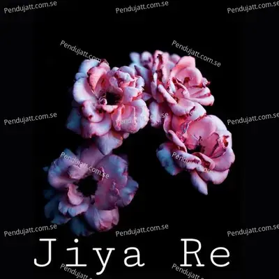 Jiya Re - Monu Music album cover 