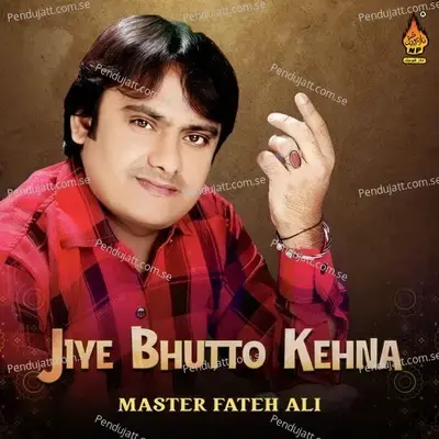 Ajao Benazir Tum - Master Fateh Ali album cover 