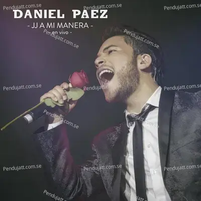 Que Nadie Sepa Mi Sufrir - Daniel Paez album cover 