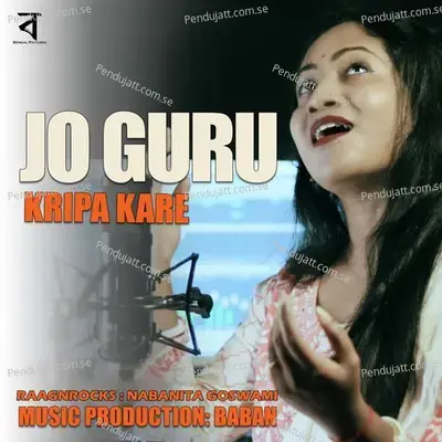 Jo Guru Kripa Kare - RaagNRocks album cover 