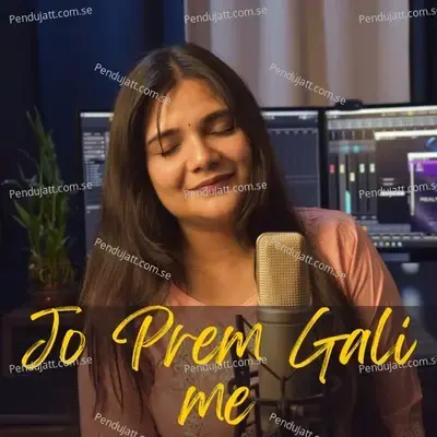 Jo Prem Gali Me - Swati Mishra album cover 
