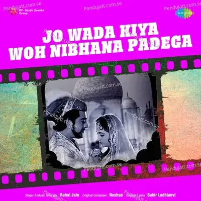 Jo Wada Kiya Woh Nibhana Padega - Rahul Jain album cover 