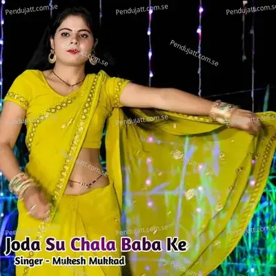 Joda Su Chala Baba Ke - Mukesh Mukkad album cover 