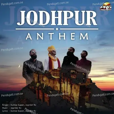Jodhpur Anthem - Sumsa Supari