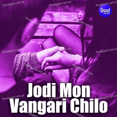 Jodi Mon Vangari Chilo - Shankar Bhattacharjee album cover 