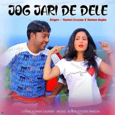 Jog Jari De Dele - Kumar Gaurav album cover 