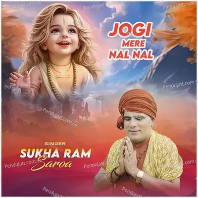 Jogi Mere Nal Nal - Sukha Ram Saroa album cover 