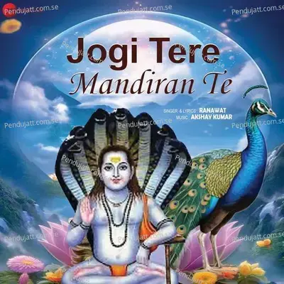 Jogi Tere Mandiran Te - Nikhil Ranawat album cover 