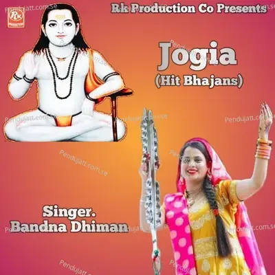 Jogia. Hit Bhajans - Bandna Dhiman album cover 