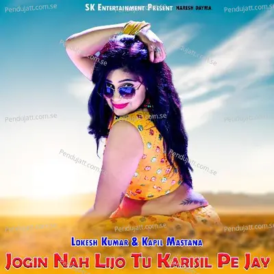 Jogin Nah Lijo Tu Karisil Pe Jay - Lokesh Kumar album cover 