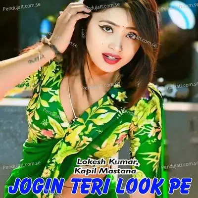 Jogin Teri Look Pe - Lokesh Kumar album cover 