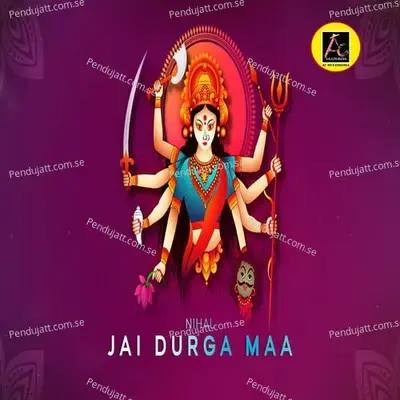 Joi Durga Maa - Nihal Das album cover 