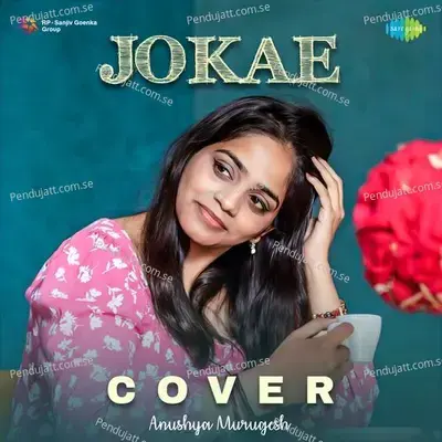 Jokae - Cover - Anushya Murugesh album cover 