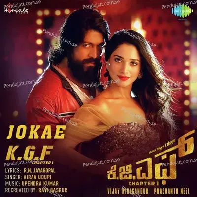 Jokae - Kgf Chapter 1 - Ravi Basrur
