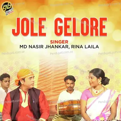 Jole Gelore - M.D. Nasir Jhankar album cover 