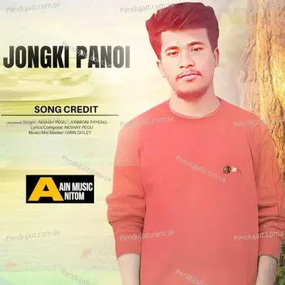 Jongki Panoi - Akshay Pegu album cover 