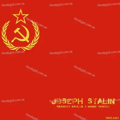 Joseph Stalin - Sikander Kahlon