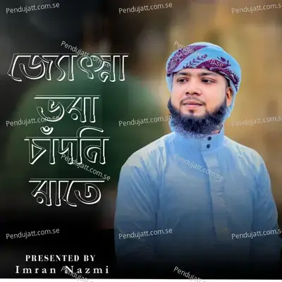 Josna Vora Chadni Rate - Imran Nazmi album cover 