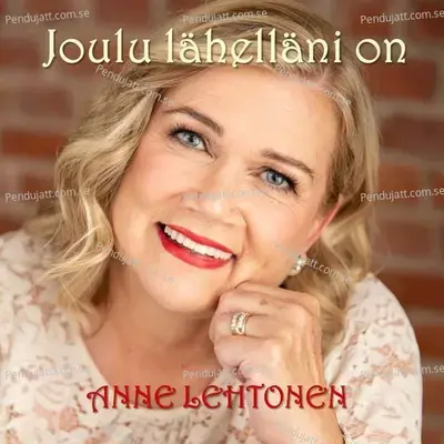 Joulu L  hell  ni On - Anne Lehtonen album cover 