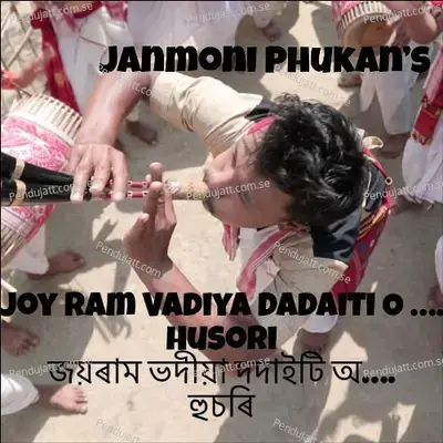 Joyram Vadiya Dadaiti O Husori - Janmoni Phukan album cover 