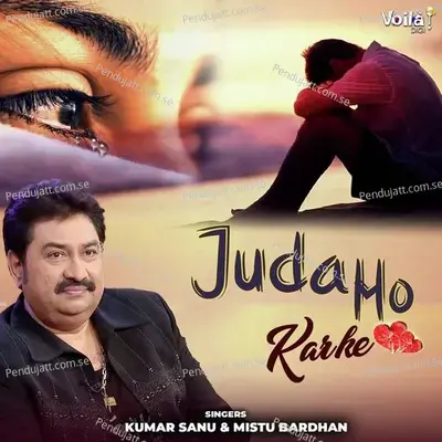 Juda Ho Karke - Kumar Sanu album cover 