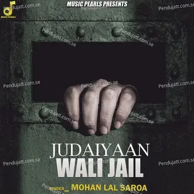 Judaiyaan Wali Jail - Mohan Lal Saroa album cover 