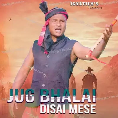 Jug Bhalai Disai Mese - Stephan Tudu album cover 