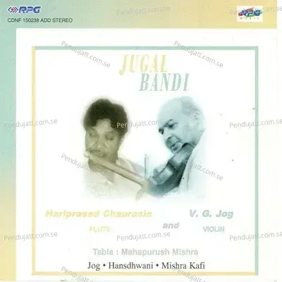 Raga Jog Prof  V  G  Jog N Pt  H  P  Chaurasia - Prof. V. G. Jog album cover 