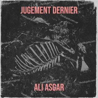 Jugement Dernier - Ali Asgar album cover 