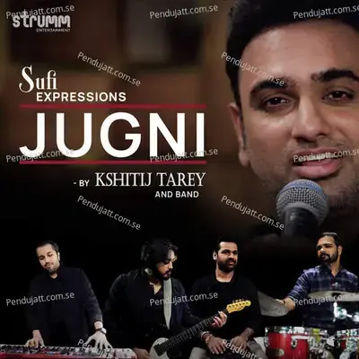 Jugni - Sufi Expressions - Kshitij Tarey album cover 