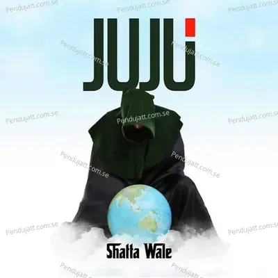 Juju - Shatta Wale album cover 
