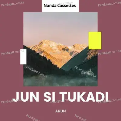 Jun Si Tukadi - Arun album cover 