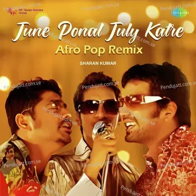 June Ponal July Katre - Afro Pop Mix mp3 song