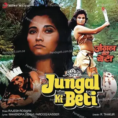 Jungal Ki Beti (Original Motion Picture Soundtrack) - Rajesh Roshan cover album