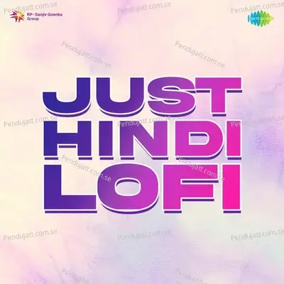 Rabba De De Jawani - Lofi - Sachin Gupta album cover 