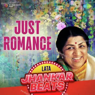 Just Romance - Lata Jhankar Hits - Lata Mangeshkar cover album