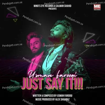 Just Say It - Usman Farooqi album cover 