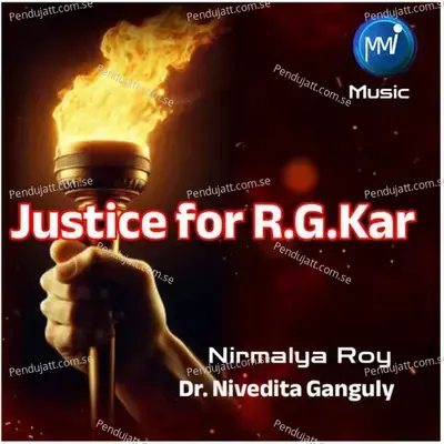 Justice For R g kar - Nirmaya Roy album cover 