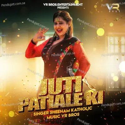 Juti Patiale Ki - Sheenam Katholic album cover 