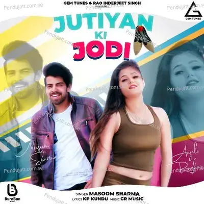 Jutiyan Ki Jodi - Masoom Sharma album cover 