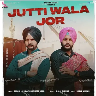 Jutti Wala Jor - Anmol Jass album cover 