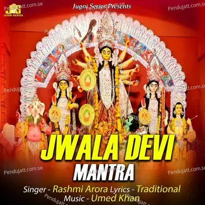 Jwala Devi - Rashmi Arora album cover 